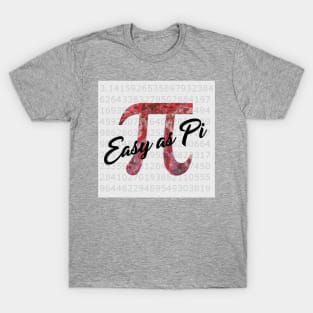 Easy as Pi T-Shirt